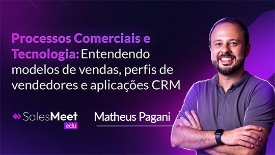 Entendendo modelos de vendas, perfis de vendedores e aplicações de CRM